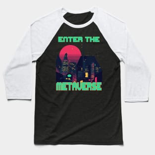 Metaverse Retro Synth Wave Enter the Metaverse Baseball T-Shirt